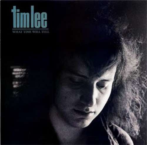 Cover Tim Lee - What Time Will Tell (LP, Album) Schallplatten Ankauf