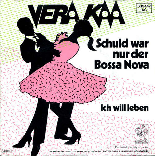 Cover Vera Kaa - Schuld War Nur Der Bossa Nova / Ich Will Leben (7, Single) Schallplatten Ankauf