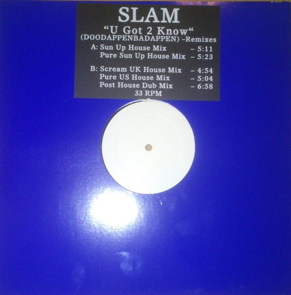 Bild Slam (5) - U Got 2 Know (Doodappenbadappen - Remixes) (12, W/Lbl) Schallplatten Ankauf