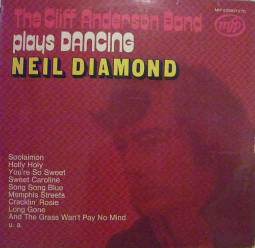 Cover The Cliff Anderson Band - The Cliff Anderson Band Plays Dancing Neil Diamond (LP) Schallplatten Ankauf