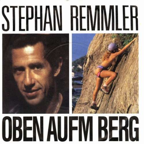 Bild Stephan Remmler - Oben Aufm Berg (7, Single) Schallplatten Ankauf
