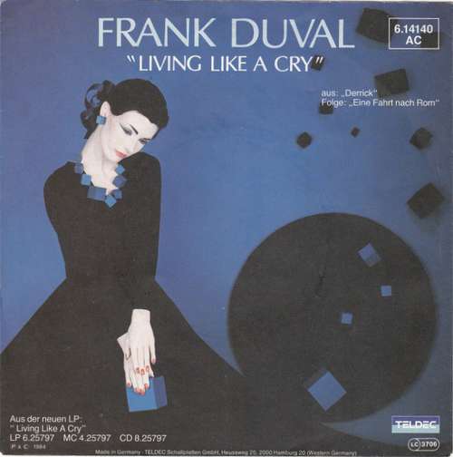 Cover Frank Duval - Living Like A Cry (7) Schallplatten Ankauf