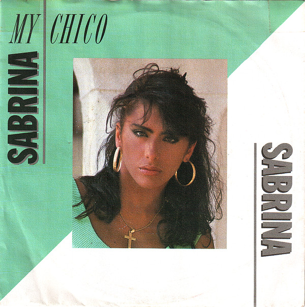 Cover Sabrina - My Chico (7, Single) Schallplatten Ankauf