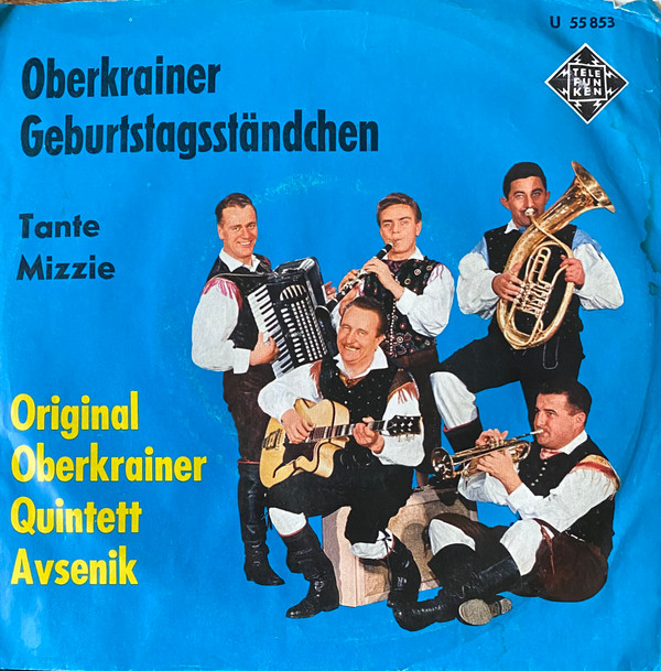 Bild Original Oberkrainer-Quintett Avsenik* - Oberkrainer Geburtstagsständchen (7, Single) Schallplatten Ankauf