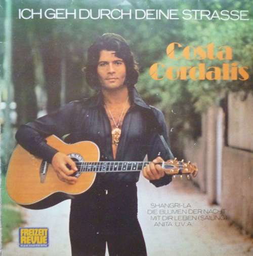 Cover Costa Cordalis - Ich Geh' Durch Deine Strasse (LP, Album) Schallplatten Ankauf