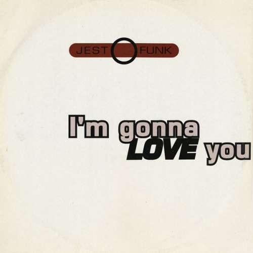 Cover Jestofunk - I'm Gonna Love You (12) Schallplatten Ankauf