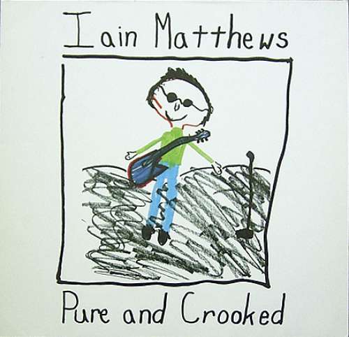 Cover Iain Matthews - Pure And Crooked (CD, Album) Schallplatten Ankauf