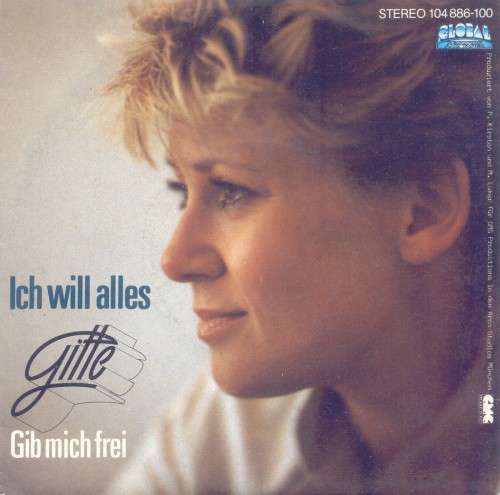 Cover Gitte* - Ich Will Alles (7, Single) Schallplatten Ankauf