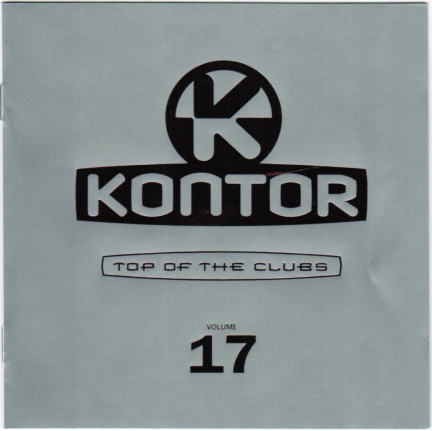 Bild Various - Kontor - Top Of The Clubs Volume 17 (2xCD, Comp, Copy Prot., Mixed) Schallplatten Ankauf