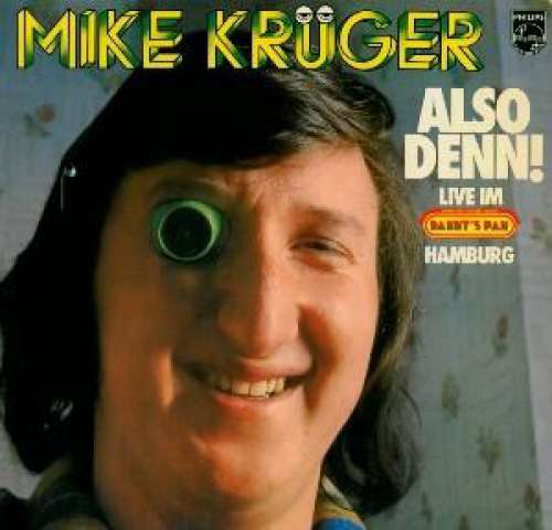 Cover Mike Krüger - Also Denn! (LP, Album) Schallplatten Ankauf