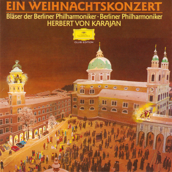 Cover Bläser Der Berliner Philharmoniker*, Berliner Philharmoniker, Herbert von Karajan - Ein Weihnachtskonzert (CD, Comp, Club) Schallplatten Ankauf