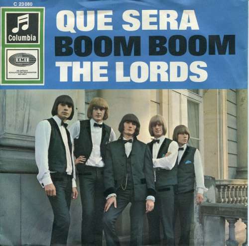 Cover The Lords - Que Sera / Boom Boom (7, Single) Schallplatten Ankauf