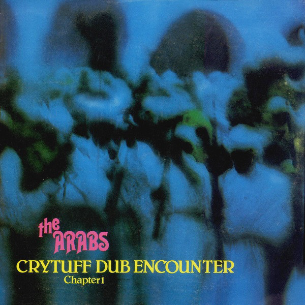 Cover The Arabs - Crytuff Dub Encounter Chapter 1 (LP, Album) Schallplatten Ankauf