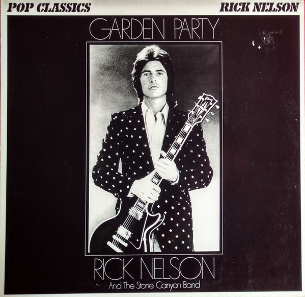 Cover Rick Nelson & The Stone Canyon Band - Garden Party (LP, Album, RE) Schallplatten Ankauf