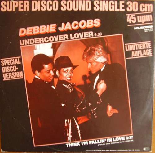 Cover Debbie Jacobs - Undercover Lover (Special Disco-Version) / Think I'm Fallin' In Love (12, Maxi, Ltd) Schallplatten Ankauf