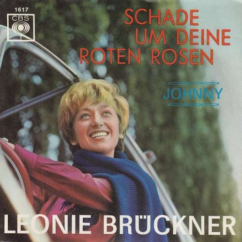 Cover Leonie Brückner - Schade Um Deine Roten Rosen (7, Single) Schallplatten Ankauf