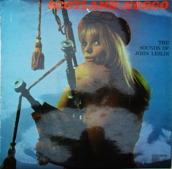 Cover The Sounds Of John Leslie - Scotland A'GoGo (LP) Schallplatten Ankauf