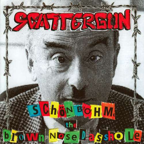 Cover Scattergun - Schönbohm The Brown Nosed Asshole (7, Ltd, Blu) Schallplatten Ankauf