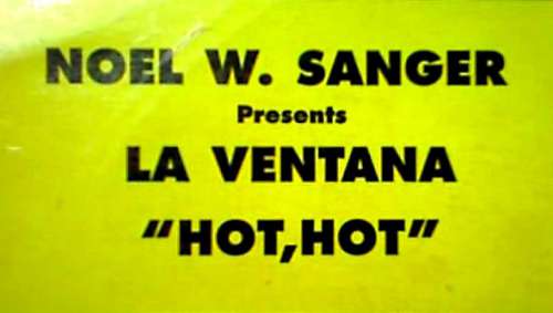 Cover Noel W. Sanger Presents La Ventana - Hot, Hot (12) Schallplatten Ankauf