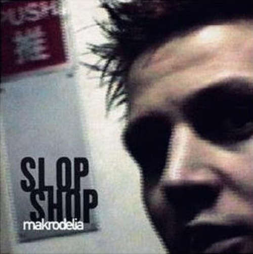 Cover Slop Shop - Makrodelia (2xLP, Gat) Schallplatten Ankauf