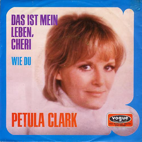 Cover Petula Clark - Das Ist Mein Leben, Cheri / Wie Du (7, Single) Schallplatten Ankauf