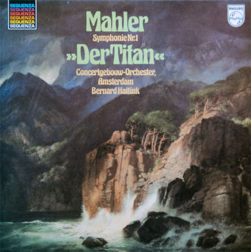 Cover Mahler* - Concertgebouw-Orchester, Amsterdam* • Bernard Haitink - Symphonie Nr. 1 Der Titan (LP, Album, RE) Schallplatten Ankauf