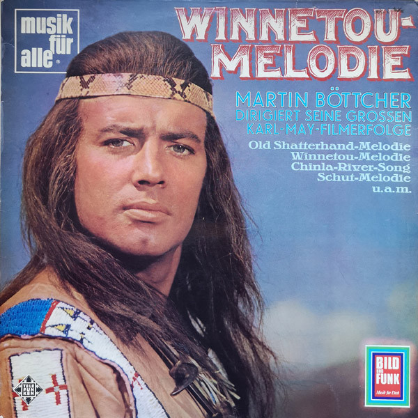 Bild Martin Böttcher & Sein Orchester - Winnetou-Melodie (Martin Böttcher Dirigiert Seine Großen Karl-May-Filmerfolge) (LP, Comp) Schallplatten Ankauf