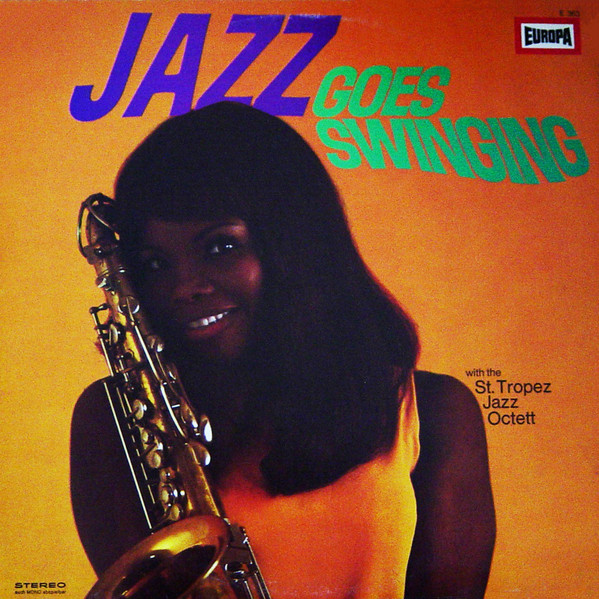 Cover The St. Tropez Jazz Octett - Jazz Goes Swinging (LP, Album) Schallplatten Ankauf