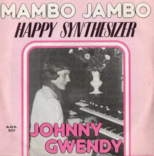 Cover Johnny Gwendy - Mambo Jambo / Happy Synthesizer (7) Schallplatten Ankauf