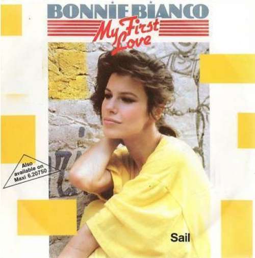Bild Bonnie Bianco - My First Love (7, Single) Schallplatten Ankauf