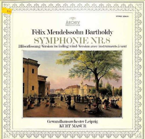 Cover Felix Mendelssohn Bartholdy* - Gewandhausorchester Leipzig, Kurt Masur - Symphonie Nr. 8 (Bläserfassung) (LP) Schallplatten Ankauf