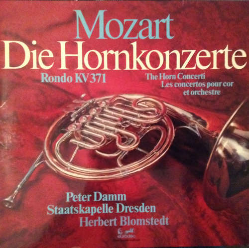 Cover Mozart* - Peter Damm, Staatskapelle Dresden, Herbert Blomstedt - Die Hornkonzerte (LP, Club) Schallplatten Ankauf