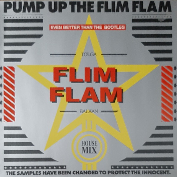 Cover Tolga Flim Flam Balkan* - Pump Up The Flim Flam (House Mix) (Volume 1) (12) Schallplatten Ankauf