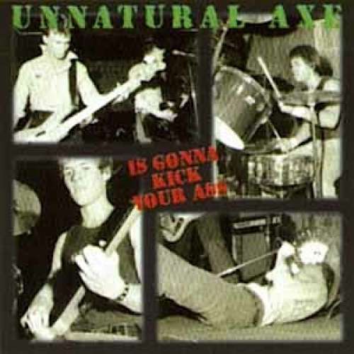 Cover Unnatural Axe - Is Gonna Kick Your Ass (LP, Comp) Schallplatten Ankauf