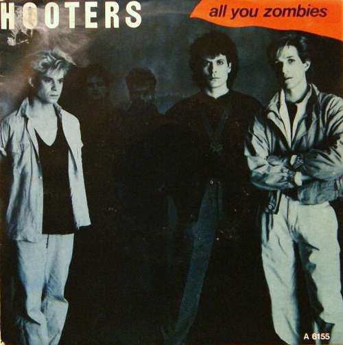 Cover Hooters* - All You Zombies (7, Single, Sun) Schallplatten Ankauf