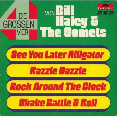 Cover Bill Haley & The Comets* - Die Grossen Vier Von Bill Haley & The Comets (2x7, Single) Schallplatten Ankauf
