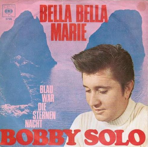 Cover Bobby Solo - Bella Bella Marie (7, Single) Schallplatten Ankauf
