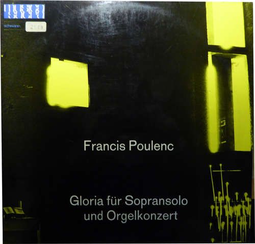 Cover Francis Poulenc - Gloria Für Sopransolo Und Orgelkonzert (LP) Schallplatten Ankauf