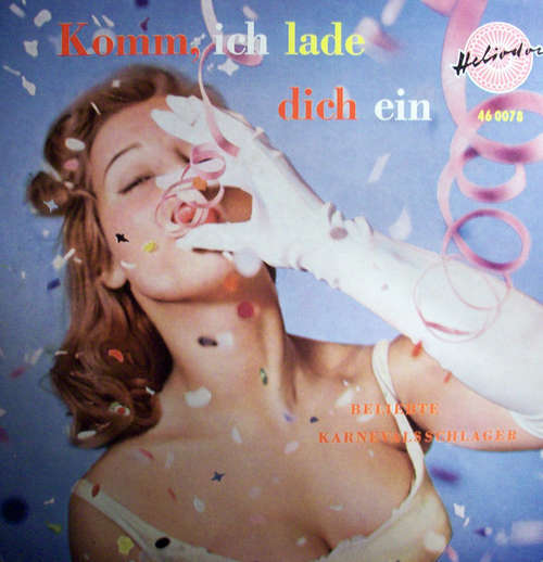 Bild Das Coloniaorchester* Und Die Coloniasänger* - Komm, Ich Lade Dich Ein (7, Single, Mono) Schallplatten Ankauf
