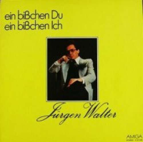 Cover Jürgen Walter - Ein Bißchen Du Ein Bißchen Ich (LP, Album) Schallplatten Ankauf