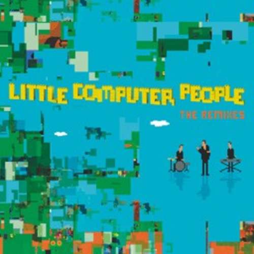 Cover Little Computer People (The Remixes) Schallplatten Ankauf