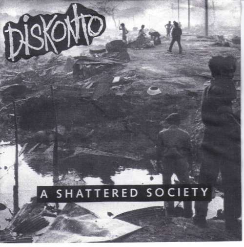 Cover Diskonto - A Shattered Society (7, EP) Schallplatten Ankauf