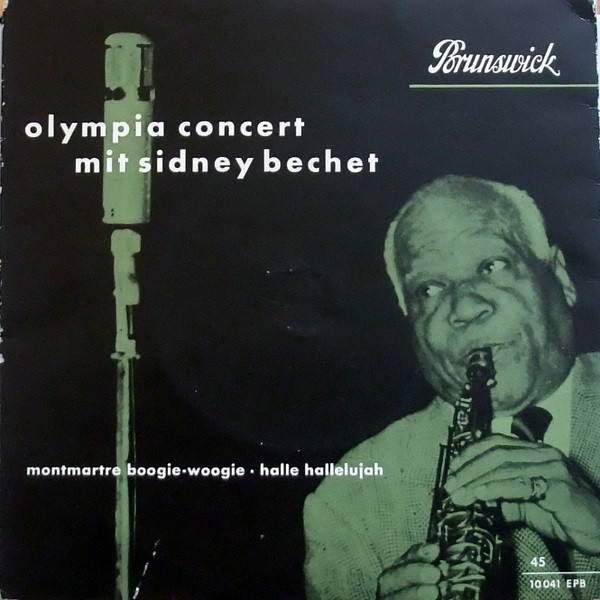 Cover Sidney Bechet - Olympia Concert Mit Sidney Bechet (7, Mono) Schallplatten Ankauf