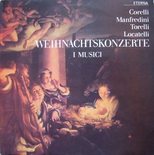 Cover Corelli*, Manfredini*, Torelli*, Locatelli*, I Musici - Weihnachtskonzerte (LP) Schallplatten Ankauf