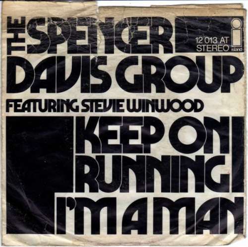 Bild The Spencer Davis Group Featuring Stevie Winwood* - Keep On Running  / I'm A Man (7, Single) Schallplatten Ankauf