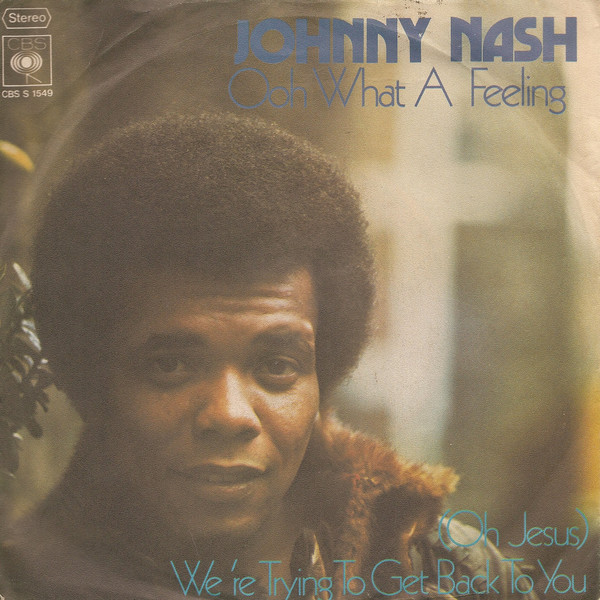 Cover Johnny Nash - Ooh What A Feeling (7, Single) Schallplatten Ankauf