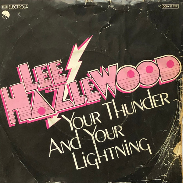 Cover Lee Hazlewood - Your Thunder And Your Lightning (7, Single) Schallplatten Ankauf