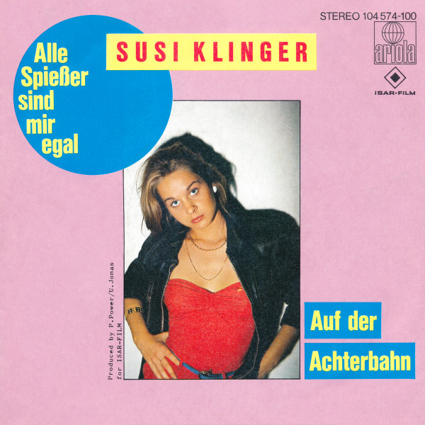 Bild Susi Klinger - Alle Spießer Sind Mir Egal (7, Single) Schallplatten Ankauf
