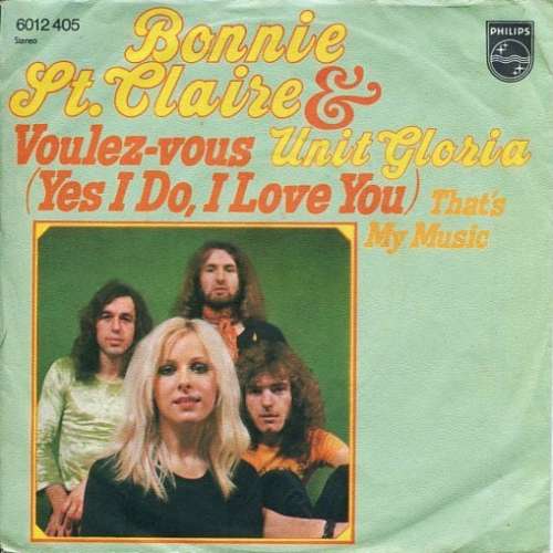 Cover Bonnie St. Claire & Unit Gloria - Voulez-vous (Yes I Do, I Love You) (7, Single) Schallplatten Ankauf