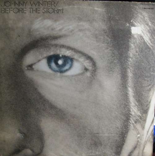 Cover Johnny Winter - Before The Storm (2xLP, Album, Comp) Schallplatten Ankauf